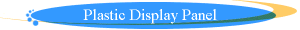 Plastic Display Panel